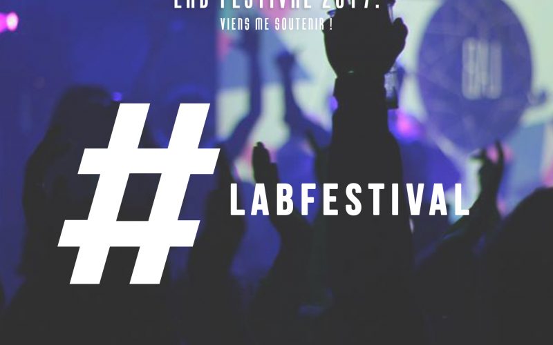Lab Festival 2017, c’est parti !
